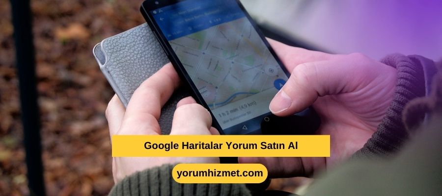 Google Haritalar Yorum Satın Al