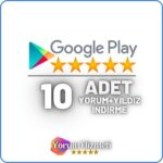 Google Play 10 Yorum Satın Al