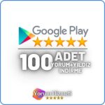 Google Play 100 Yorum Satın Al