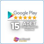 Google Play 15 Yorum Satın Al