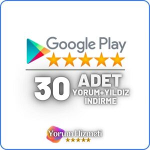 Google Play 30 Yorum Satın Al