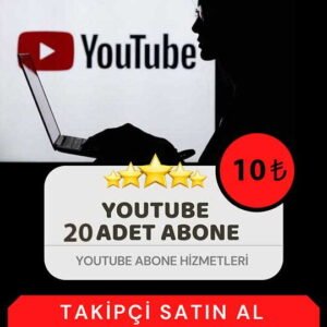 Youtube 20 Abone, Takipçi Satın Al