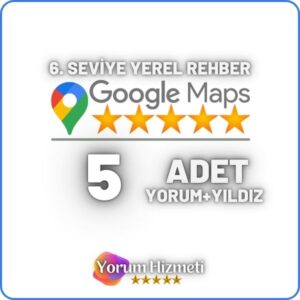 6 Seviye 5 Adet Google Yerel Rehber Haritalar Yorum Satın Al