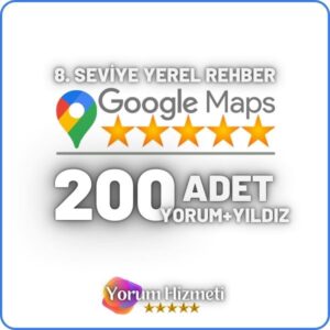 8 Seviye 200 Adet Google Yerel Rehber Haritalar Yorum Satın Al