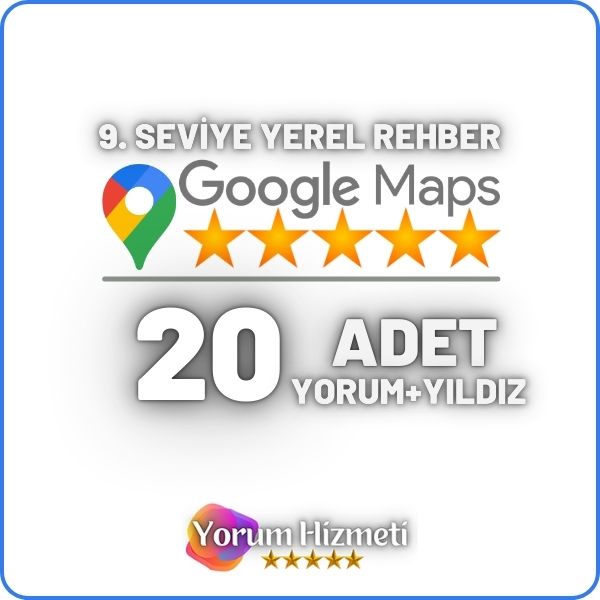 9 Seviye 20 Adet Google Yerel Rehber Haritalar Yorum Satın Al