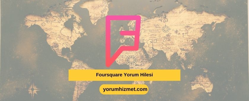 Foursquare Yorum Hilesi