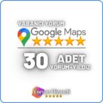 Google Haritalar 30 Yabancı Yorum Satın Al