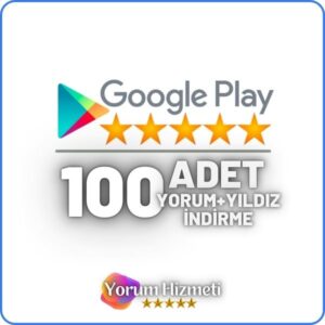 Google Play 100 Yorum Satın Al